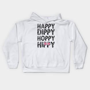 Happy, Dippy, Hoppy, Hippy Kids Hoodie